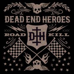 Dead End Heroes : Road Kill